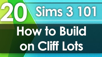 Sims 3 101 - How to Build on Cliff Lots