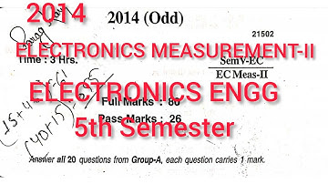 ELECTRONICS MEASUREMENT-2||QUESTION PAPER(2014)||ELECTRONICS ENGG||5th Semester||SBTE BIHAR