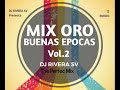 Mix Oro (Buenas Épocas) vol. 2