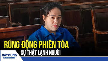 Phiên tòa gây rúng động: Bị cáo dùng chất nguy hại khiến 4 người thân gặp nạn | BXD