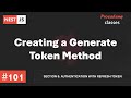 #101 Creating Generate Token Method | Authentication with Refresh Token | A Complete Nest JS Course
