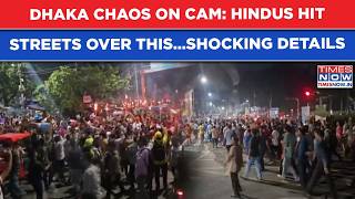 Bangladesh: Chaos Erupts in Dhaka After Thousands Of Hindus Hit Streets Over This…Full Story