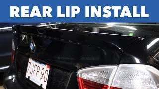 Rear Lip Spoiler Installation // BMW E90