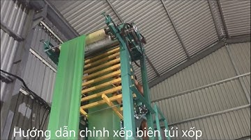 Hướng dẫn chỉnh xếp biên trên máy 1 đầu túi xốp 0935109266