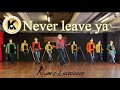 Never Leave Ya! Linedance 초중급라인댄스 킴스라인댄스 강남반 [Choreo: Sandra L.]