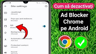 Cum să dezactivați blocarea anunțurilor în Google Chrome pe Android (Actualizare 2024) ||