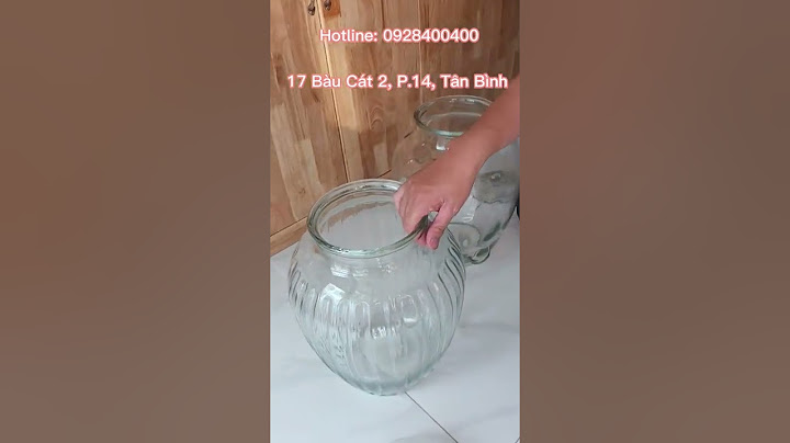 Bình thủy tinh trung quốc tốt không năm 2024