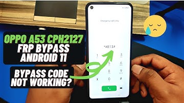 Oppo A53 (CPH2127) FRP Bypass Android 11 | Oppo FRP Bypass Code *#813#/*#812# Not Working Fix⚡️No PC