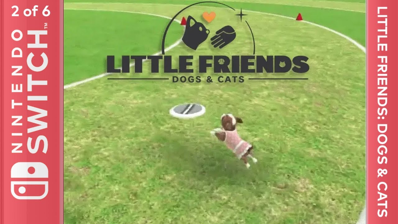 Little Friends: Dogs & Cats - Nintendo Switch [Longplay 2 of 6, Beginner  Competition] - YouTube | Nintendo-Switch-Spiele