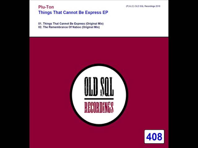Παρακολούθηση Plu-Ton - Things That Cannot Be Express (Original Mix) στο YouTube Παρακολούθηση Plu-Ton - Things That Cannot Be Express (Original Mix) στο YouTube