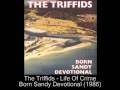 The Triffids - Life Of Crime (1986)