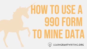 How to Use a 990 Form to Mine Data for Your Non-Profit Grant Writing Efforts