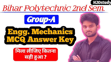 Engg. Mechanics Answer Key|Bihar Polytechnic 2nd Sem Group-A|Engineering Mechanics MCQ Answer Key|
