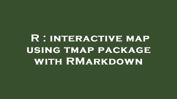 R : interactive map using tmap package with RMarkdown