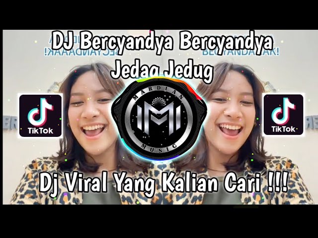 DJ BERCYANDYA VIRAL TIK TOK TERBARU 2023.DJ BERCANDA X CRUISE JEDAG-JEDUG!! class=