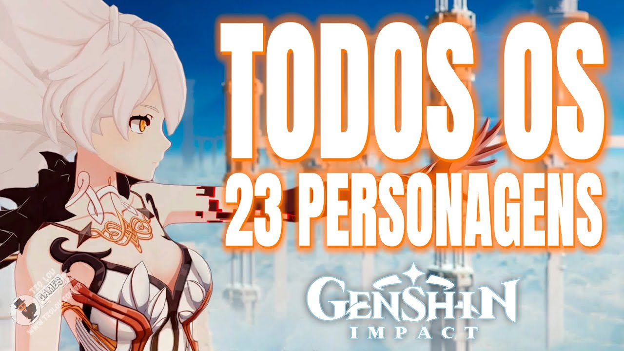 TODOS os 23 Personagens Jogáveis de GENSHIN IMPACT 