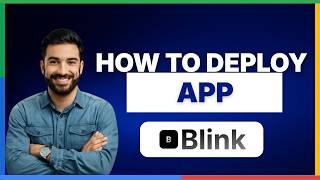 how to deploy app from blink ai[2026 Full Guide]