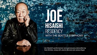 Joe Hisaishi Residency with the Seattle Symphony