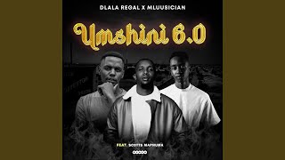 Dlala Regal & Mluusician - Umshini 6.0 (feat. Scotts Maphuma)