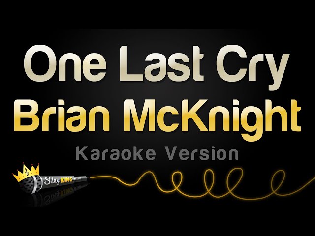 Brian McKnight - One Last Cry (Karaoke Version) class=