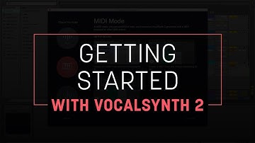 Getting Started with VocalSynth 2