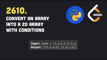 Leetcode | 2610. Convert an Array Into a 2D Array With Conditions