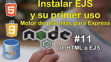 Instalar EJS   Motor de vistas o plantillas y convertir HTML a EJS