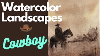 Western Cowboy Watercolor Tutorial How to Paint Watercolor