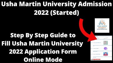Usha Martin University Admission 2022 (Started) - How to Fill Usha Martin University Application
