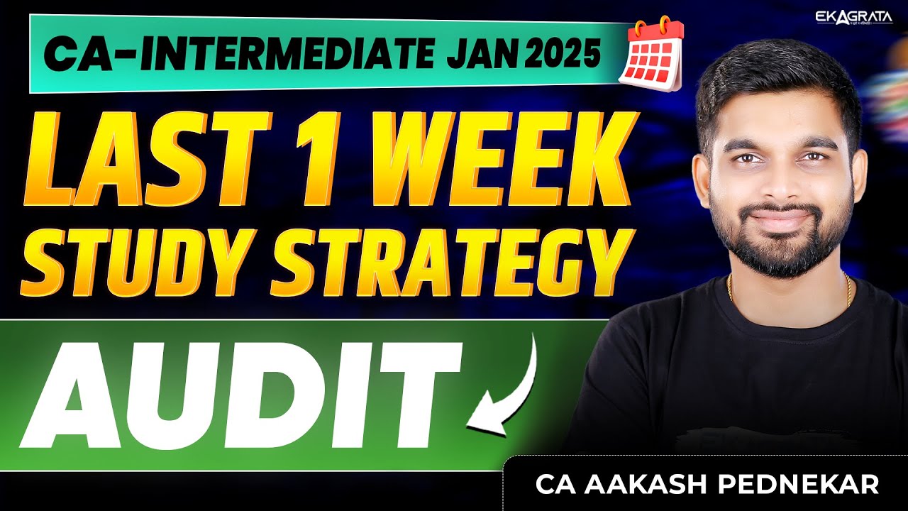 CA Inter Audit Strategy Jan 25 | CA Inter Audit By CA Aakash Pednekar ...