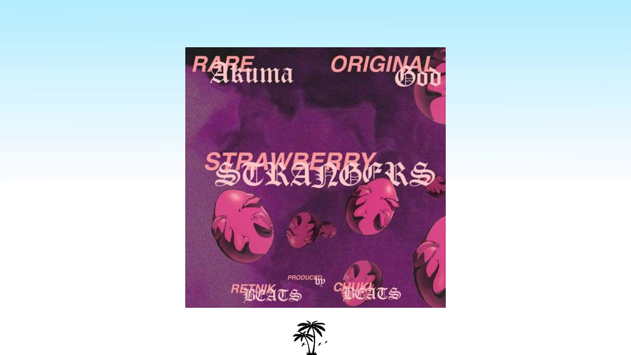 Rare Akuma - Strawberry Strangers (feat. Original God) adlı videoyu YouTube'da izle