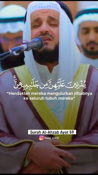 Perintah Untuk Menutupi Aurat Bagi Kaum Wanita | Al-Ahzab 59 | Syekh Mishary Rashid Alafasy #islam