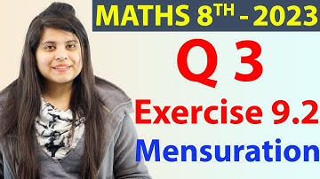 Q 3 - Ex 9.2 - Mensuration - NCERT Maths Class 8th - Chapter 9, New Syllabus 2023 CBSE