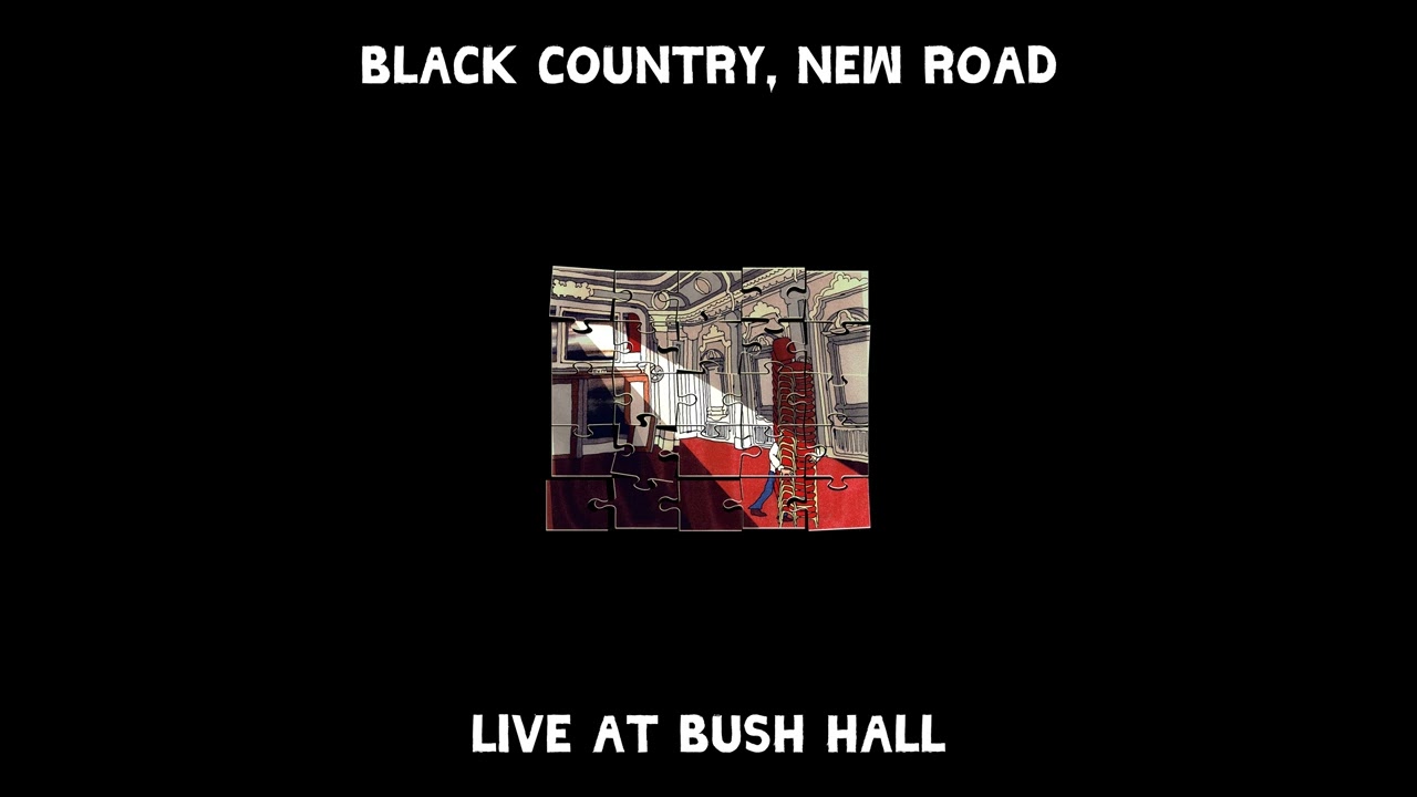 Black Country New Road   TurbinesPigs   Live at Bush Hall Official Audio