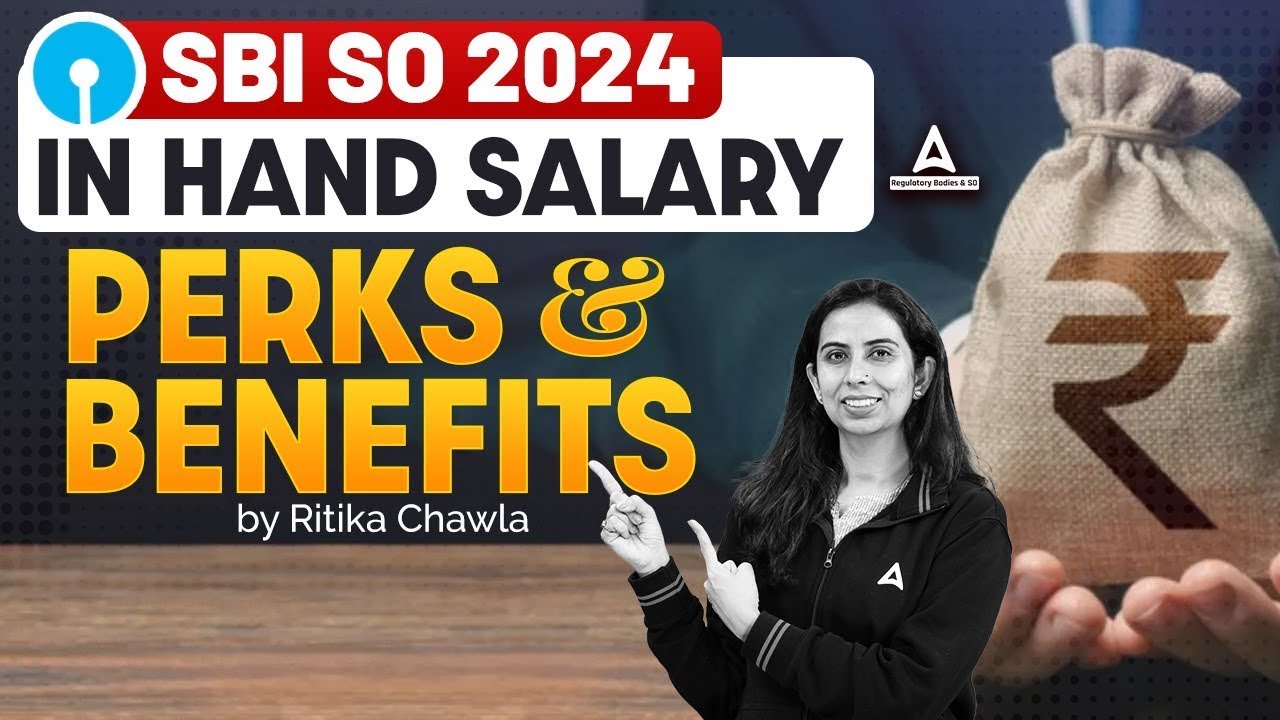 sbi-so-salary-2024-sbi-so-salary-and-perks-sbi-so-salary-per-month