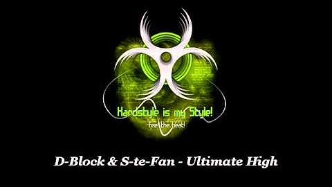 D-Block & S-te-Fan - Ultimate High