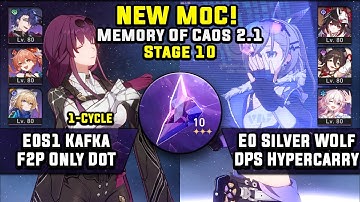 NEW Memory Of Caos 10 E0S1 Kafka F2P 1-Cycle & E0 Silver Wolf DPS (3 Stars) | Honkai Star Rail 2.1