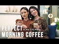Perfect Morning by Phillips 3200 LatteGo (คุณปรางค์/คุณพิมพ์ ศรีกาญจนา)