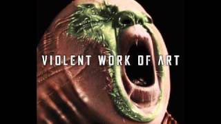 Watch Violent Work Of Art Deranged video