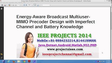 Energy Aware Broadcast Multiuser MIMO Precoder Design with Imperfect Channel and Battery Knowledge