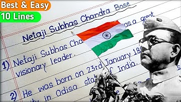 10 Lines Essay On Netaji Subhas Chandra Bose: An Inspirational Leader