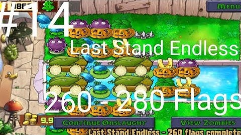 Plants Vs Zombies 260 - 280 Flags Last Stand Endless Extreme Mode | 4 Cobs Strategy