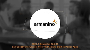 Dynamics 365 CE 2021.2 Release - Say Goodbye to 