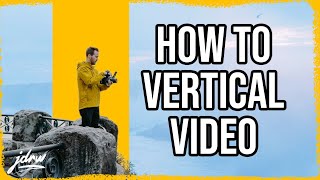 Vertical Video is bad - Here's how to do it!
