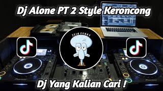 Dj Old Alone Pt2 Style Keroncong Bwi X Jarana Dor Viral Tik tok🎧