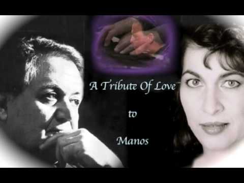 A Tribute Of Love to Manos by Julie Ziavras & Spir...