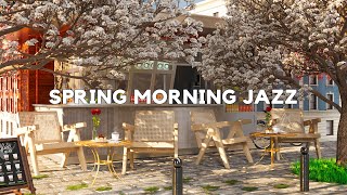 Spring Jazz Outdoor Coffee Shop Space - Good Mood Bossa Nova & Cherry Blossom , Hot Coffee Cup by Coffee Shop Bookstore 302 views 1 year ago 10 hours