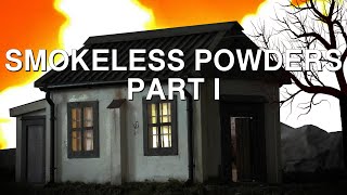 Smokeless Powders - Part I