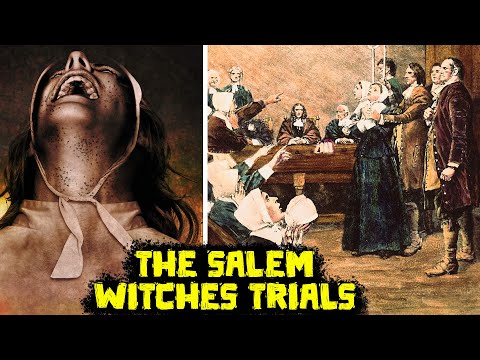 The Salem Witches Trials: One of the Most Bizarre Episodes in American History - See U in History