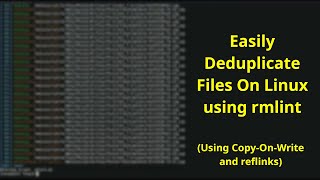 How to Easily Deduplicate Files On Linux Using rmlint!